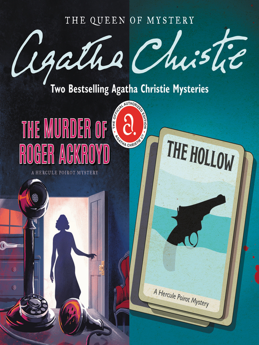 Title details for The Murder of Roger Ackroyd & the Hollow by Agatha Christie - Available